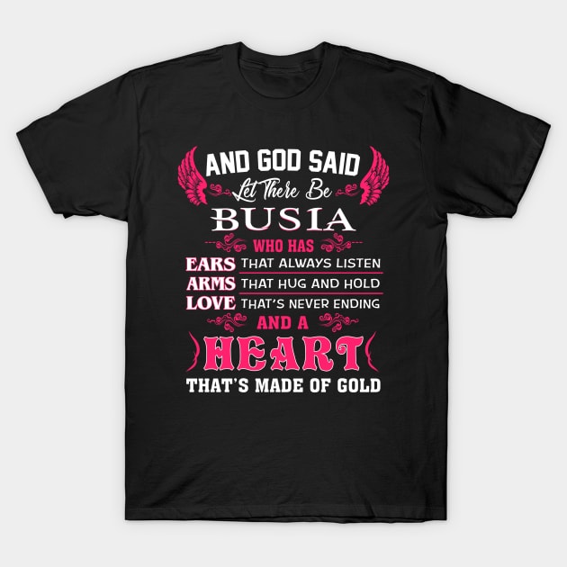 Busia Grandma Gift - And God Said Let There Be Busia T-Shirt by BTTEES